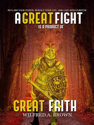 cover image of A Great Fight is a Product of Great Faith